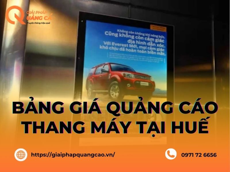 Dịch vụ quảng cáo thang máy tại Huế