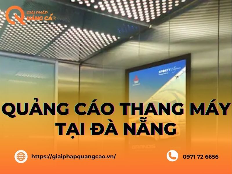 Quảng cáo thang máy tại Đà Nẵng